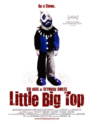 Фильм «Little Big Top» (2006)